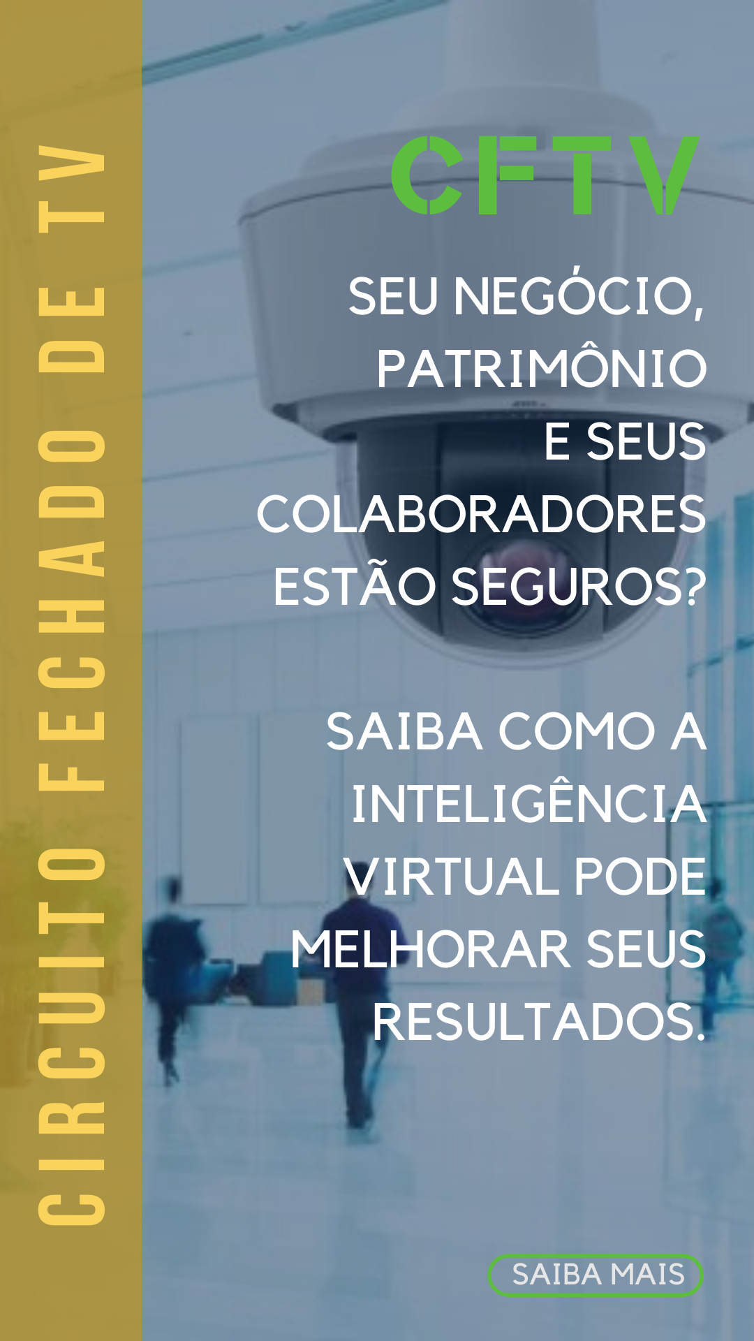 CFTV - CIRCUITO FECHADO DE TV